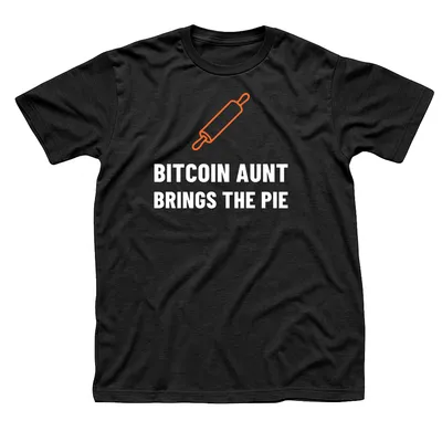 Black t-shirt with an orange rolling pin above Bitcoin Aunt, Brings the Pie in white capitals