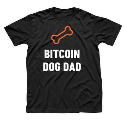 Black t-shirt with an orange dog bone above Bitcoin Dog Dad in white capitals