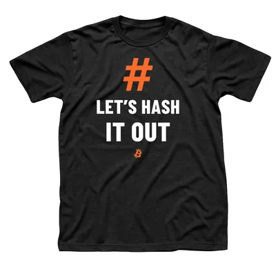 Black t-shirt with a large orange hash sign above Let's Hash It Out in white capitals and a small orange Bitcoin symbol below