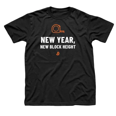 Black t-shirt with an orange outline tape measure above New Year, New Block Height in white capitals and a small orange Bitcoin symbol below