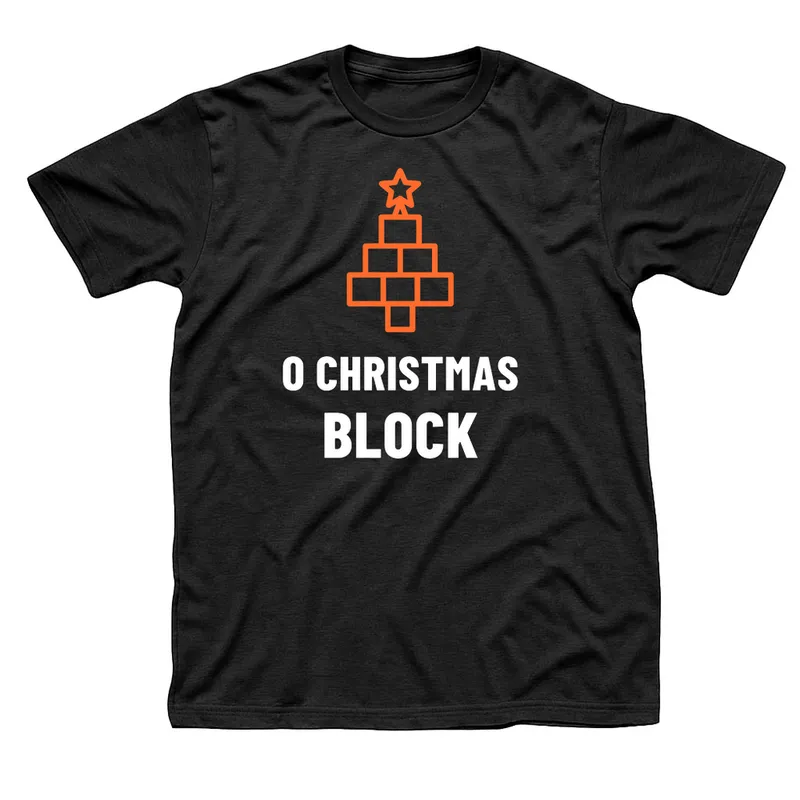 Black t-shirt with an orange Christmas tree made of stacked blocks above O Christmas Block in white