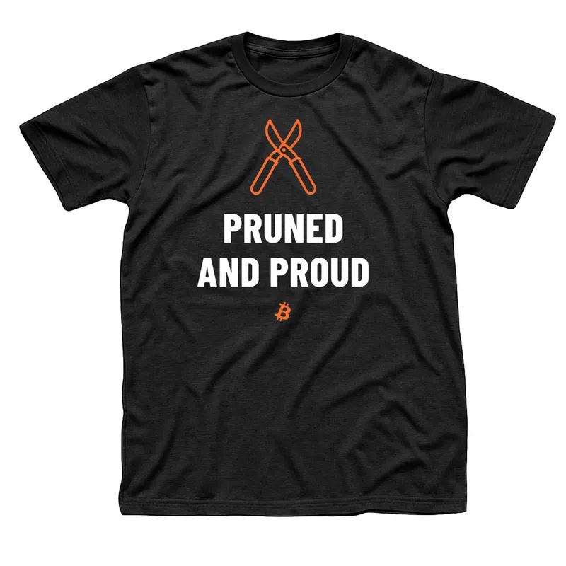 Black t-shirt with orange garden pruning shears above Pruned and Proud in white, with a small orange Bitcoin symbol below