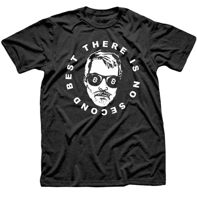 Black t-shirt with a white portrait wearing Bitcoin sunglasses inside a ring of “There is no second best” lettering